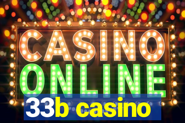 33b casino